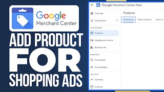 How To Add Product On Google Merchant Center For Shopping Ads 2024 Full Guide [upl. by Abas518]