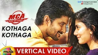 Kothaga Kothaga Vertical Video Song  MCA Video Songs  Nani  Sai Pallavi  DSP  Mango Music [upl. by Anavi]