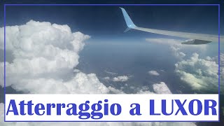 Atterraggio a Luxor  Video immersivo [upl. by Fasano]