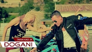 ĐOGANI  Takva kao ja  Official video HD [upl. by Anilrac]