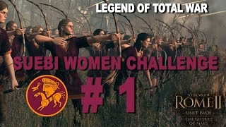 Rome II Suebi Women Warrior Challenge Part 1 [upl. by Eerrehs83]