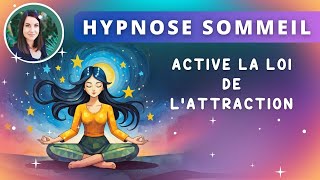 Hypnose Sommeil Réparateur  Cultivez la Loi de lAttraction pour un Futur Idéal ✨ [upl. by Philps]