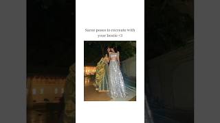 Saree poses to recreate with your bff 🫂✨ youtubeshorts shortvideo [upl. by Uchish47]