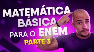 Matemática Básica para o ENEM  Parte 3 Razão e Proporção [upl. by Binky]