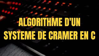 Comment programmer Cramer en C [upl. by Batha926]