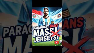 Paraguay Bans Messi Jerseys Ahead of Argentina Match [upl. by Herrington332]