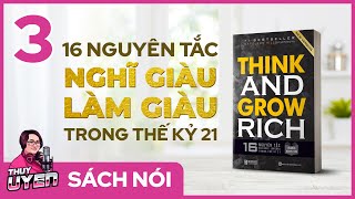 Sách nói Think and Grow Rich Tập 3  16 Nguyên tắc Nghĩ Giàu Làm Giàu trong thế kỷ 21 [upl. by Tormoria]