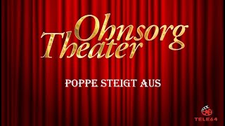 Ohnsorg Theater  Poppe steigt aus 1986 [upl. by Pinkham338]