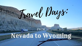 Travel Days From Nevada to Wyoming [upl. by Weismann]