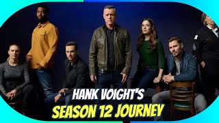 Hank Voights Emotional Journey Inside Chicago PD Season 12 [upl. by Letniuq]