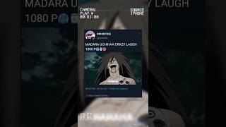 MADARA UCHIHA CRAZY LAUGH 1090P anime editing shorts 🥶🗿🥵 [upl. by Idell]