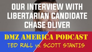 DMZ America Podcast Ep 168 Interview with Chase Oliver 2024 Libertarian Candidate for President [upl. by Mavilia]