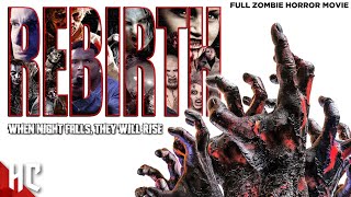 Rebirth  Full Zombie Horror Movie  Night Of The Living Dead Adaptation  Horror Central [upl. by Nnyledam193]