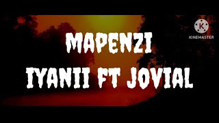 JOVIAL FT IYANII MAPENZI LYRIC VIDEO [upl. by Meggs]