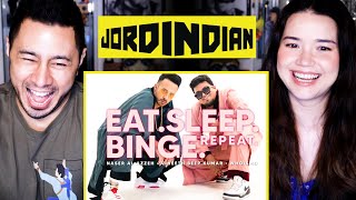 JORDINDIAN  Eat Sleep Binge Repeat Music Video  Reaction by Jaby Koay amp Achara Kirk [upl. by Sindee]