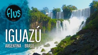 Cataratas del Iguazú en Argentina y Brasil  Flus Viajes [upl. by Ahsietal]