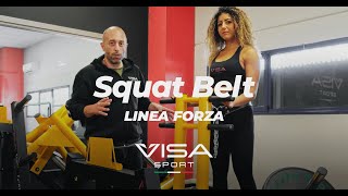 Squat Belt Linea Forza  VisaSport con Andrea Spadoni e Giulia Reda [upl. by Catima]