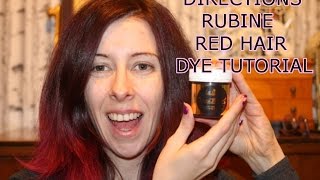 Directions Rubine Red Hair Dye Tutorial [upl. by Ahsinyt802]