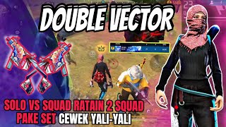 SOLO VS SQUAD BARBAR PAKE DOUBLE VEKTOR  FULL SET YALI YALI DI FREE FIRE [upl. by Suoivatnom72]