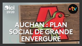 Auchan  un plan social de grande envergure [upl. by Naloj]