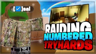 Raiding Against NUMBERED TRYHARDS In DahoodTHEY LOGGED [upl. by Cyna]