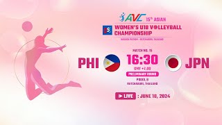 LIVE  PHI VS JPN  15th Asian Womens U18 Volleyball Championship [upl. by Hutt]