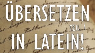 Latein Übersetzen Fortgeschrittene lernen Teil 1 [upl. by Aseela392]