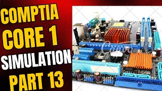 CompTIA A Core 1 Simulation2201101Part 13 [upl. by Ahsiemaj300]