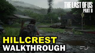 Chapter 16 Hillcrest  The Last Of Us 2 Gameplay Walkthrough [upl. by Reitrac]