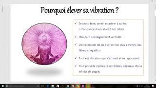 Élever sa vibration pour Magnifier sa vie  Conférence [upl. by Lauree182]