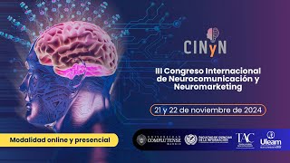 III Congreso Internacional de Neurocomunicación y Neuromarketing [upl. by Isborne]