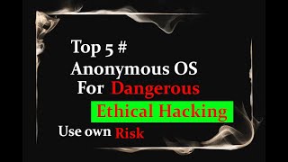 Top 5 Anonymous OS [upl. by Belayneh]