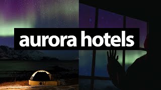 THE BEST NORTHERN LIGHTS GLASS IGLOOS amp AURORA HOTELS Finland Norway and Sweden [upl. by Atnaloj]