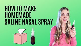 How to Make Homemade Saline Nasal Spray [upl. by Ttekcirc602]