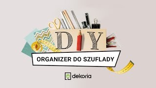 Organizer do szuflady Jak wykorzystać tubę po rolecie rzymskiej DEKORIA DIY [upl. by Kcirnek]