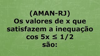 AMANRJ  Sistema de inequações trigonométricas [upl. by Clark994]