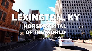 Lexington Kentucky  Driving Tour 4K [upl. by Aubarta]