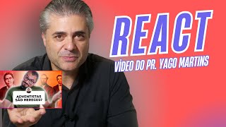 REACT ao vídeo do Pr Yago Martins quotOs Adventistas são heregesquot  Leandro Quadros [upl. by Enelyw]