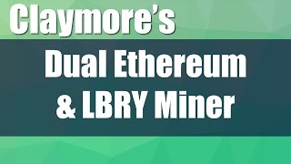 Claymores v7 Dual Ethereum amp LBRY Miner [upl. by Alena743]