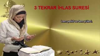 3 İhlas 1 Fatiha Sureleri 3 kuluvallah 1 elham duası [upl. by Atinhoj]