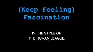 The Human League  Keep Feeling Fascination  Duet or Solo  Karaoke  With Backing Vocals [upl. by Canon]