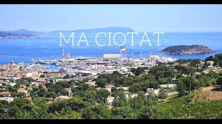 La Ciotat Ma Ciotat [upl. by Bergeman]