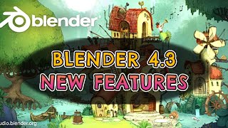 Blender 43 New Features [upl. by Bathulda]