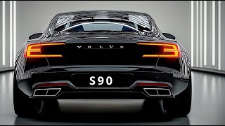 2025 VOLVO S90 New Model Official reveal  FIRST LOOK [upl. by Kroo]