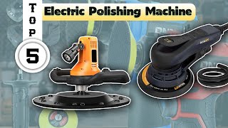 TOP 5 Electric Polishing Machine 2024  aliexpress [upl. by Auqinahc602]