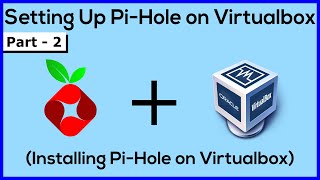 Installing Pihole on Virtualbox  UbuntuDebian 10 [upl. by Risteau]