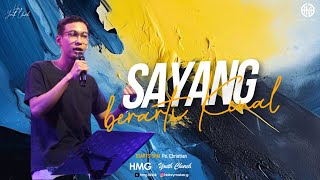 SAYANG BERARTI KENAL  Ps Christian Arisandi  HISTORY MAKER GENERATION YOUTH CHURCH [upl. by Sajovich]