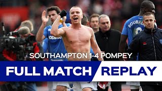 Southampton 14 Pompey 2010  Full Match Replay powered by Utilita  FA Cup [upl. by Arquit777]