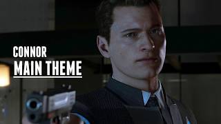 DETROIT BECOME HUMAN SOUNDTRACK CONNOR THEME EXTENDED [upl. by Freddi]