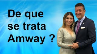 ✅De que se trata amway  Por Claudia Santos y Carlos Eduardo Castellanos [upl. by Aelgna454]